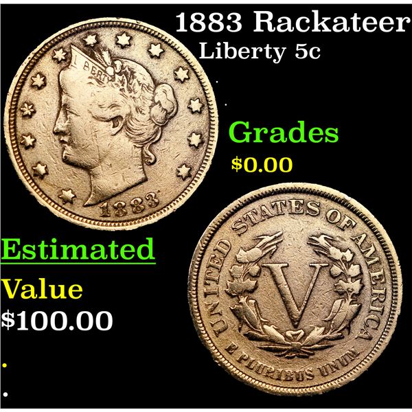 1883 Rackateer Liberty Nickel 5c Grades
