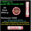 Image 1 : Shotgun Lincoln 1c roll, 2003-p 50 pcs Dunbar Wrapper.