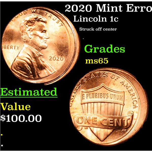 2020 Mint Error Lincoln Cent 1c Grades GEM Unc