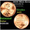 Image 1 : 2020 Mint Error Lincoln Cent 1c Grades GEM+ Unc