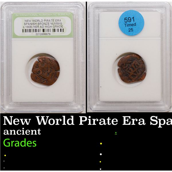 New World Pirate Era Spanish Bronze Nummis c. 1608-1695 AD High Grade Graded By INB