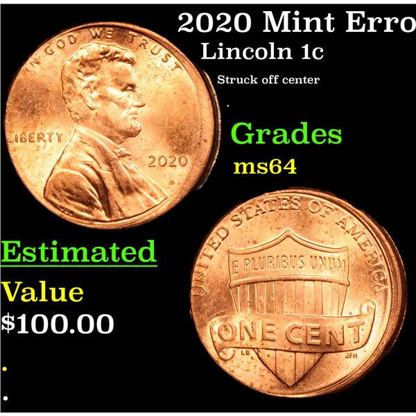 2020 Mint Error Lincoln Cent 1c Grades Choice Unc