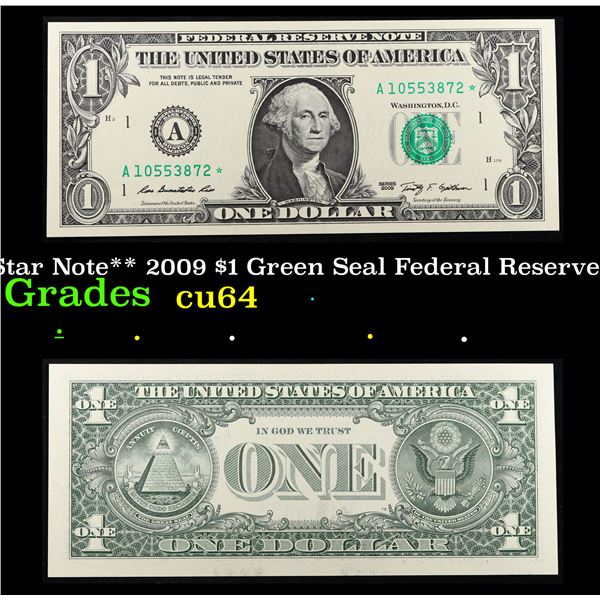 **Star Note** 2009 $1 Green Seal Federal Reserve Note Grades Choice CU