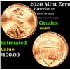Image 1 : 2020 Mint Error Lincoln Cent 1c Grades GEM Unc