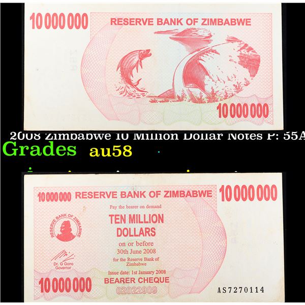 2008 Zimbabwe 10 Million Dollar Notes P: 55A Grades Choice AU/BU Slider