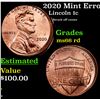 Image 1 : 2020 Mint Error Lincoln Cent 1c Grades GEM+ Unc RD