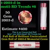 Image 1 : Shotgun Lincoln 1c roll, 2003-d 50 pcs Brandt 50c Wrapper.