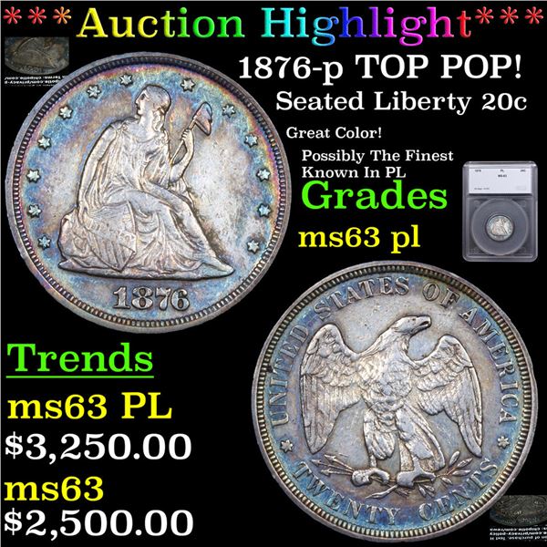 ***Auction Highlight*** 1876-p Twenty Cent Piece TOP POP! 20c Graded ms63 pl By SEGS (fc)