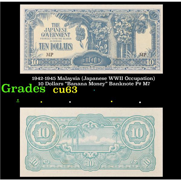 1942-1945 Malaysia (Japanese WWII Occupation) 10 Dollars "Banana Money" Banknote P# M7 Grades Select
