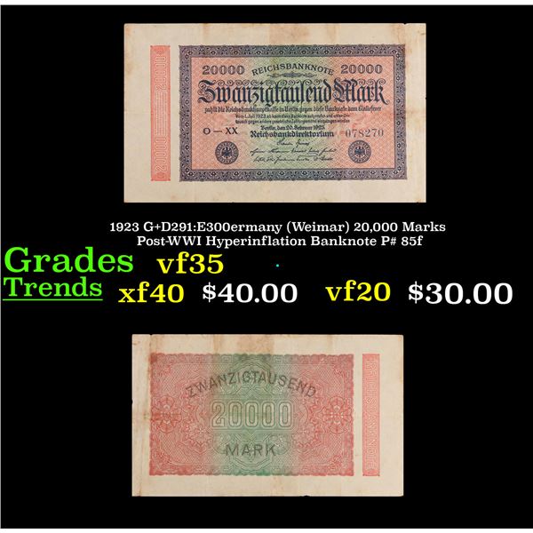 1923 G+D291:E300ermany (Weimar) 20,000 Marks Post-WWI Hyperinflation Banknote P# 85f Grades vf++