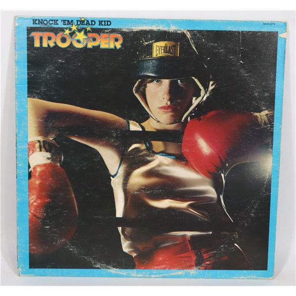 TROOPER "KNOCK EN DEAD KID"