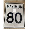 Image 2 : Two Repo Traffic Signs- Reserved Parking & A Speed Limit of 80  12" x 18" & 24" x 30"