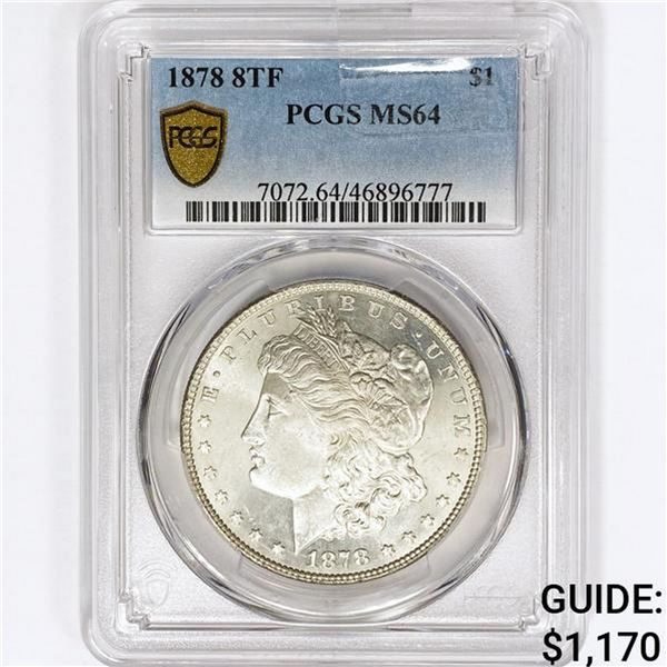 1878 8TF Morgan Silver Dollar PCGS MS64