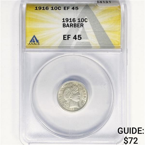 1916 Barber Dime ANACS EF45