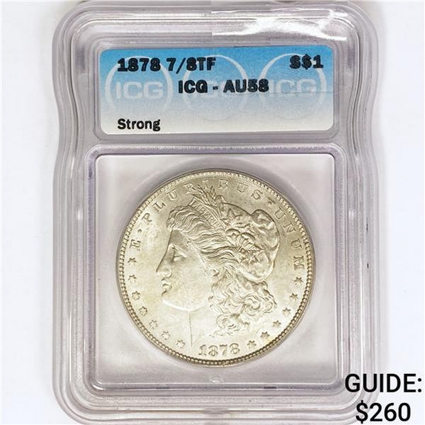 1878 7/8TF Morgan Silver Dollar ICG AU58 STRONG