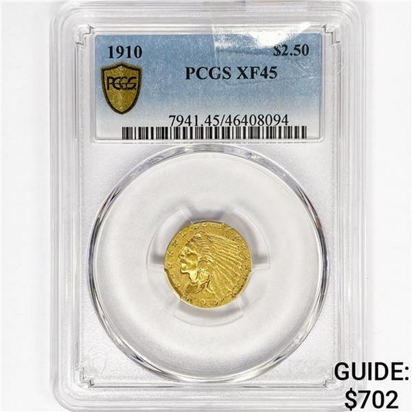 1910 $2.50 Gold Quarter Eagle PCGS XF45