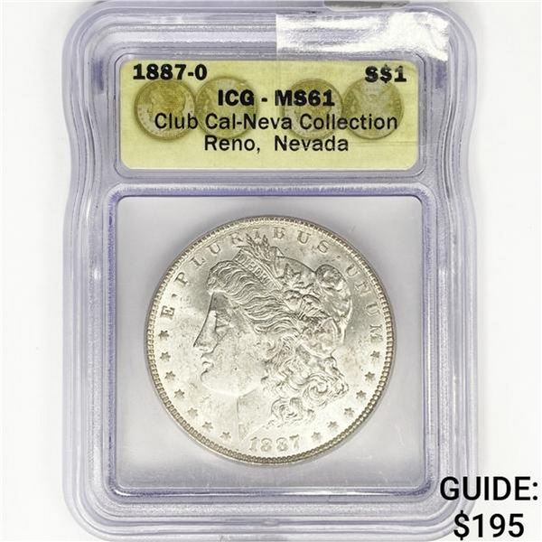 1887-O Morgan Silver Dollar ICG MS61 Club Cal-Neva