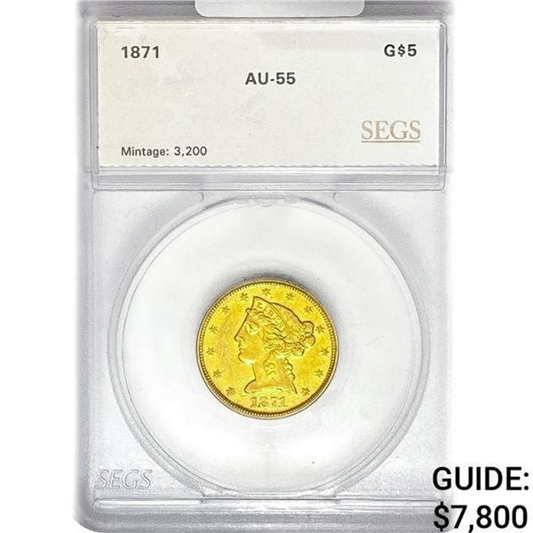 1871 $5 Gold Half Eagle SEGS AU55