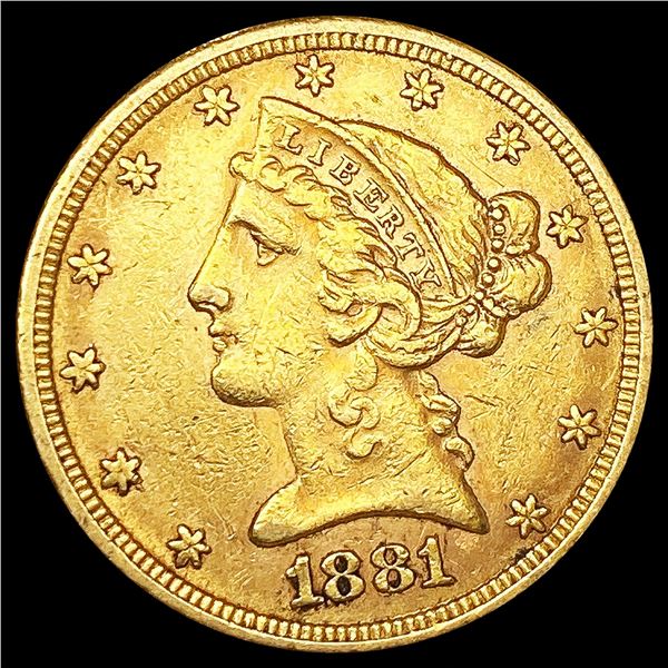1881 $5 Gold Half Eagle CLOSELY UNCIRCULATED