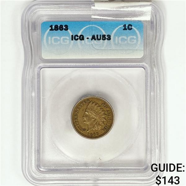 1863 Indian Head Cent ICG AU53