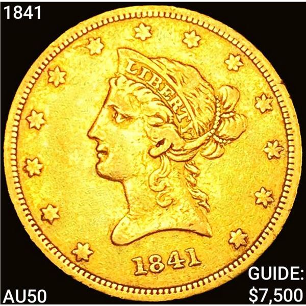 1841 $10 Gold Eagle NEARLY UNCIRCULATED