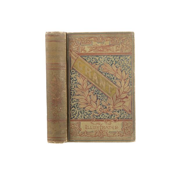 "Life of Ulysses Simpson Grant" E. E. Brown 1885