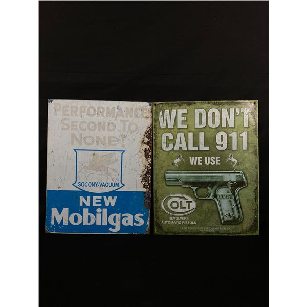 Mobile Gas &  We Don't Dial 911  Tin Signs, Each Approx. 12 1/2  x 16 