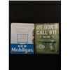 Image 1 : Mobile Gas & "We Don't Dial 911" Tin Signs, Each Approx. 12 1/2" x 16"