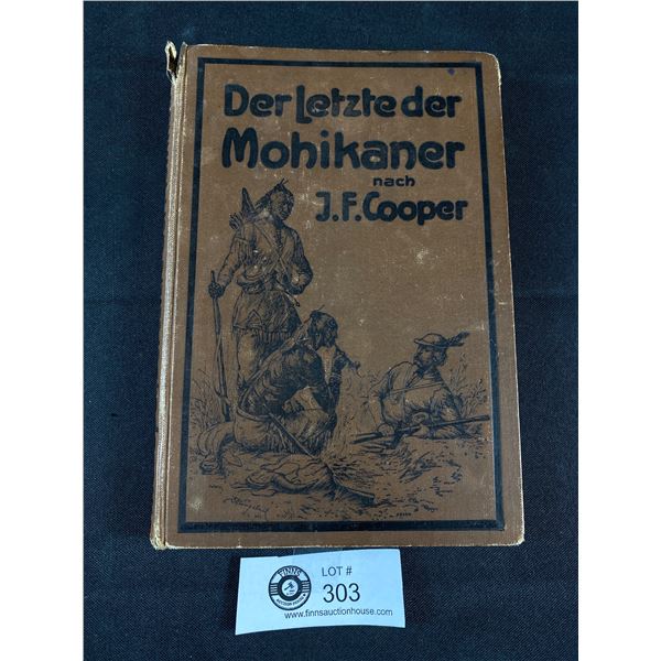 Early 1900's German Der Letzte De Mohikaner (Last Of The Mohicans) w/ 4 Colour Plates.