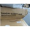 Image 3 : 4-Tandem Surf Air Body Board in Box or Duffle Complete w/Pump Bag &