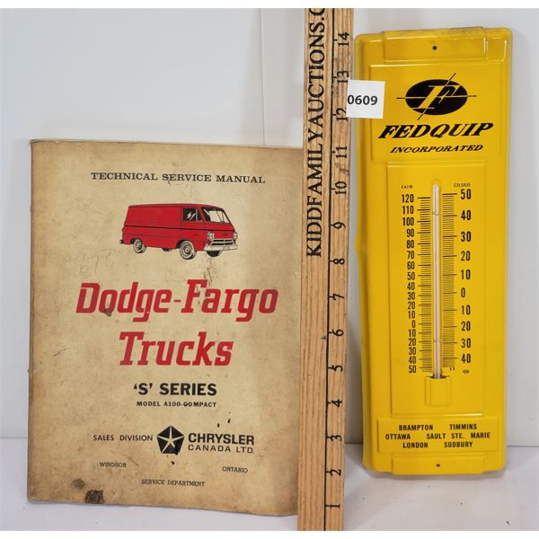 LOT OF 2 - FEDQUIP METAL THERMOMETER & DODGE FARGO TRUCKS MANUAL