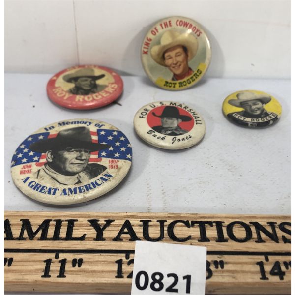 LOT OF 5 - JOHN WAYNE AND ROY ROGERS PINS 