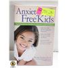 Image 1 : 2ND EDITION ANXIETY FREE KIDS BOOK NEW