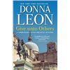 NEW DONNA LEON BESTSELLING GIVE UNTO OTHERS