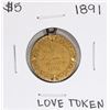Image 1 : 1891 $5 Liberty Head Half Eagle Love Token Coin Pendant