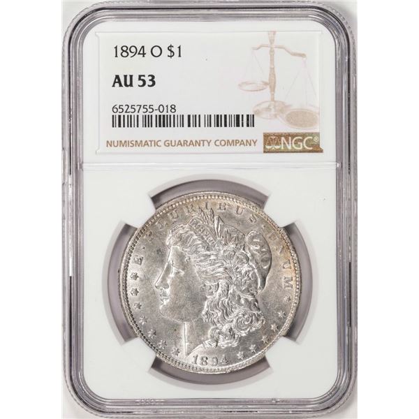 1894-O $1 Morgan Silver Dollar Coin NGC AU53