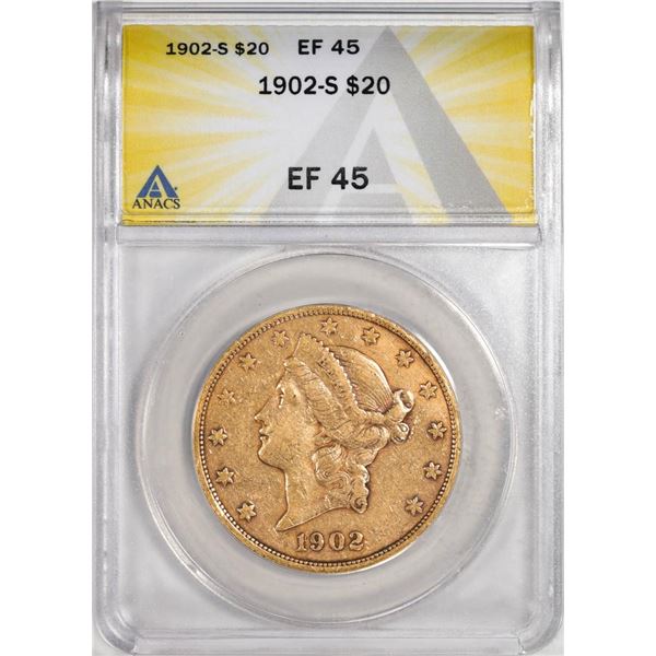 1902-S $20 Liberty Head Double Eagle Gold Coin ANACS EF45