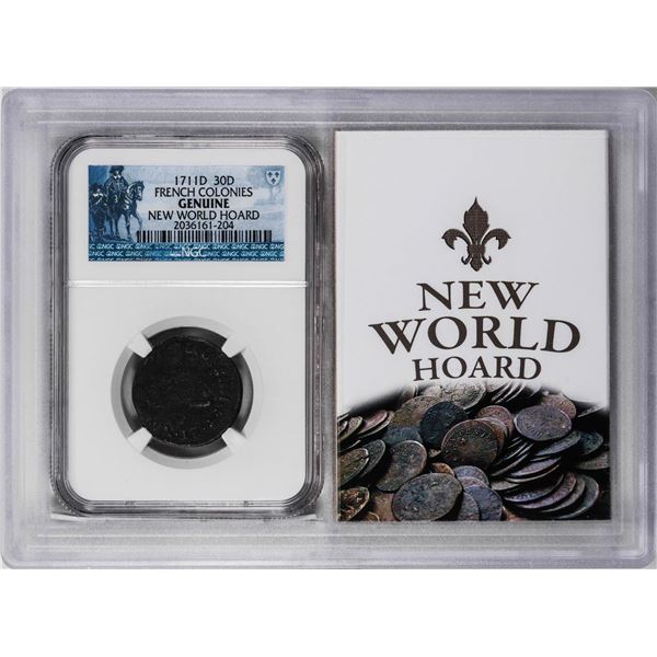 1711-D French Colonies 30 Denar New World Hoard NGC Genuine with Story Box