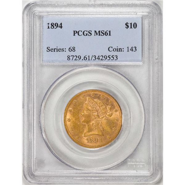 1894 $10 Liberty Head Eagle Gold Coin PCGS MS61