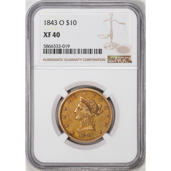 1843-O $10 Liberty Head Eagle Gold Coin NGC XF40