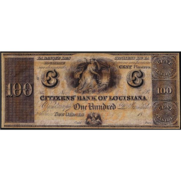 1800's $100 Citizens Bank of Louisiana New Orleans Obsolete Bank Note