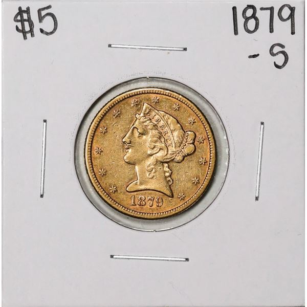 1879-S $5 Liberty Head Half Eagle Gold Coin