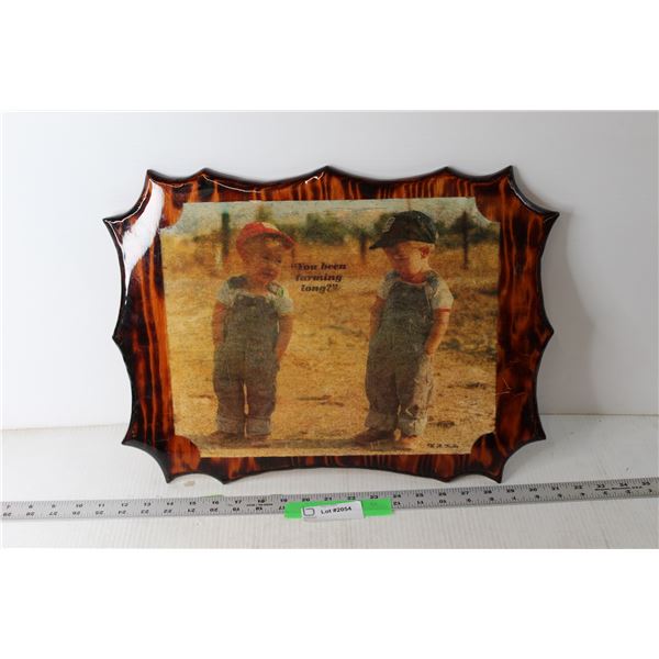 Vintage Been Farming Long Picture on Wood - 13  x 19 