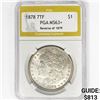 Image 1 : 1878 7TF Morgan Silver Dollar PGA MS63+ Rev 79