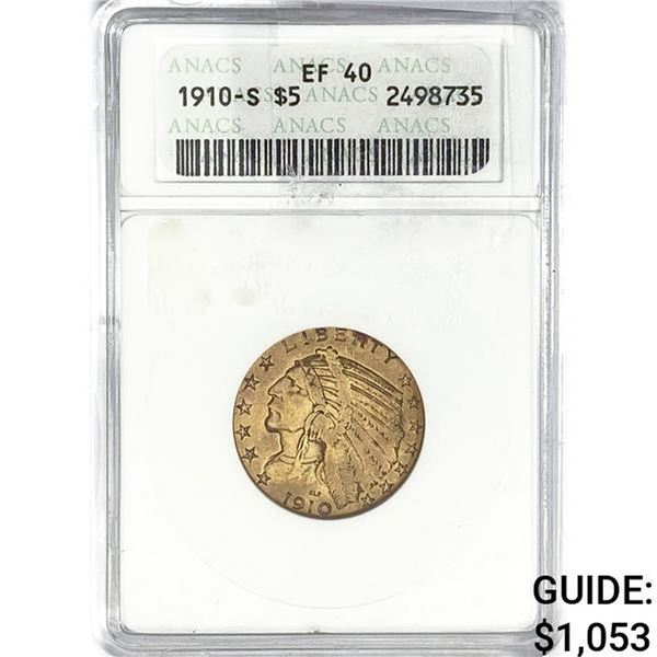 1910-S $5 Gold Half Eagle ANACS EF40