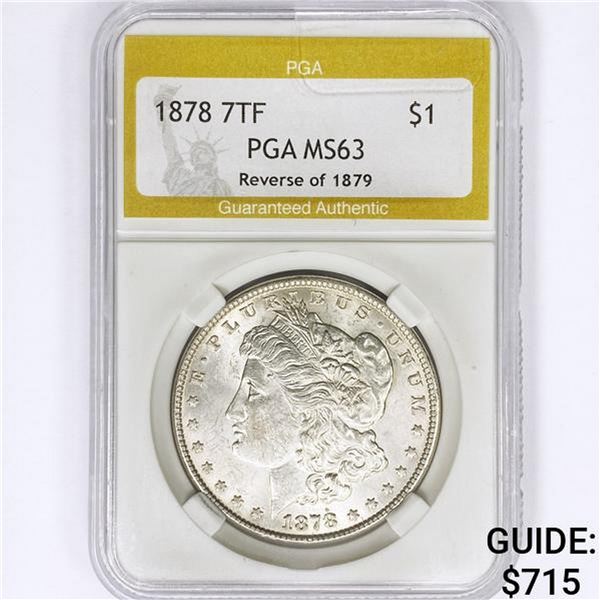 1878 7TF Morgan Silver Dollar PGA MS63 REV 79