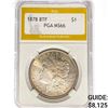 1878 8TF Morgan Silver Dollar PGA MS66