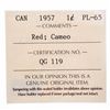 Image 3 : Canada, 1957 One cent Coin PL65 Red; Cameo ICCS