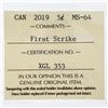 Image 3 : Canada 2019 RCM First Strike Five Cent Coin MS64