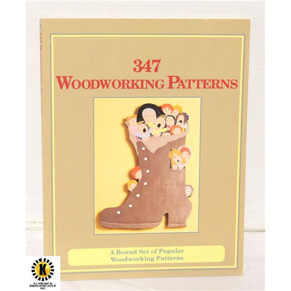 WOOD WORKING PATTERNS...347